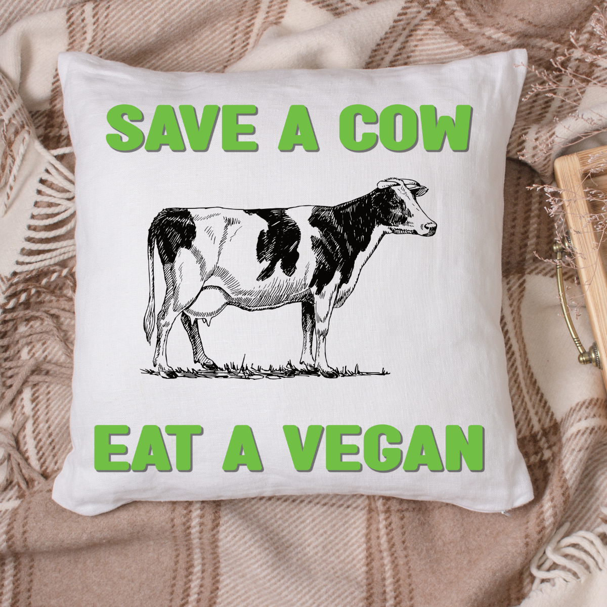 Kissen - Save a Cow - Eat a Vegan