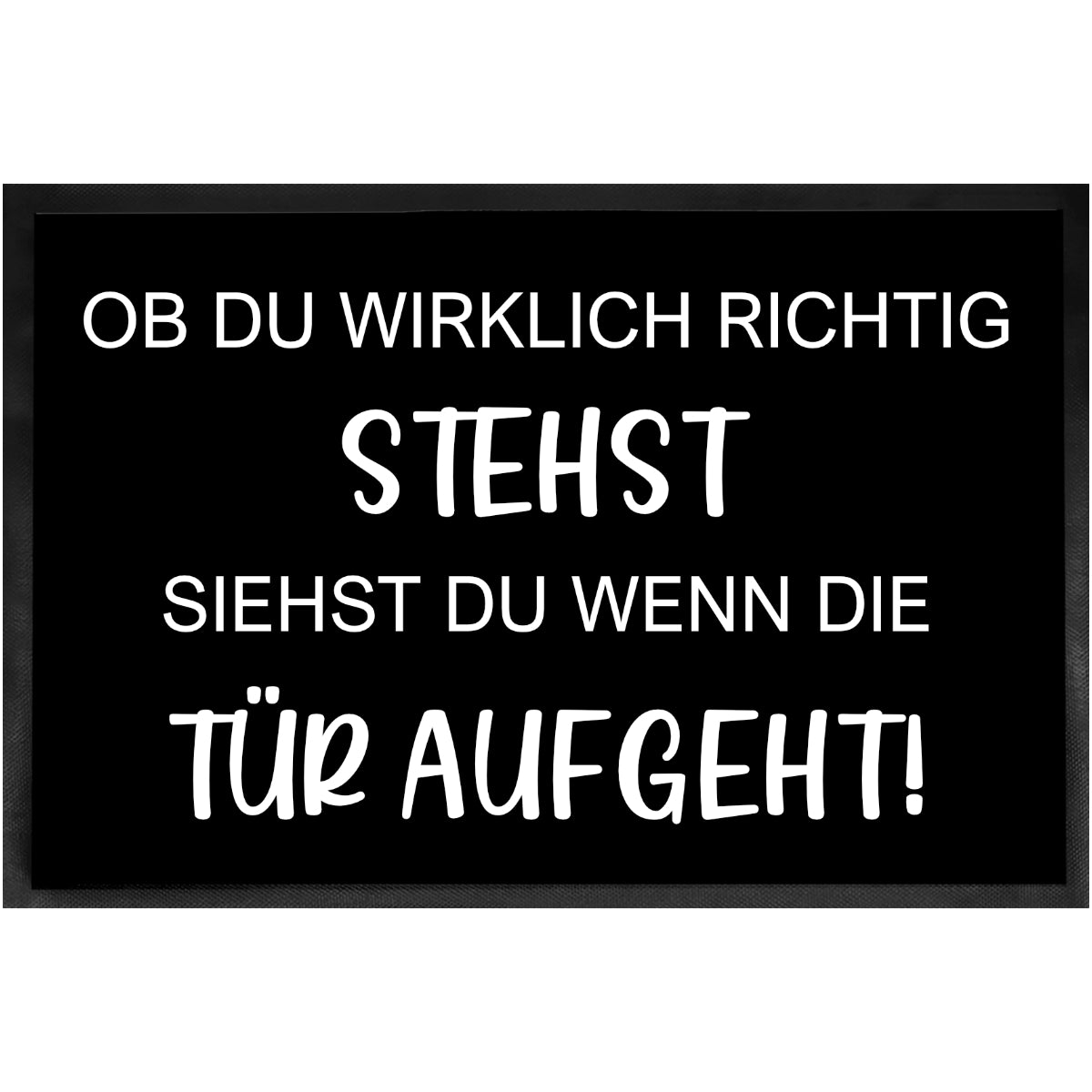 Fußmatte ob du wirklich richtig stehst siehst du wenn das Licht angeht