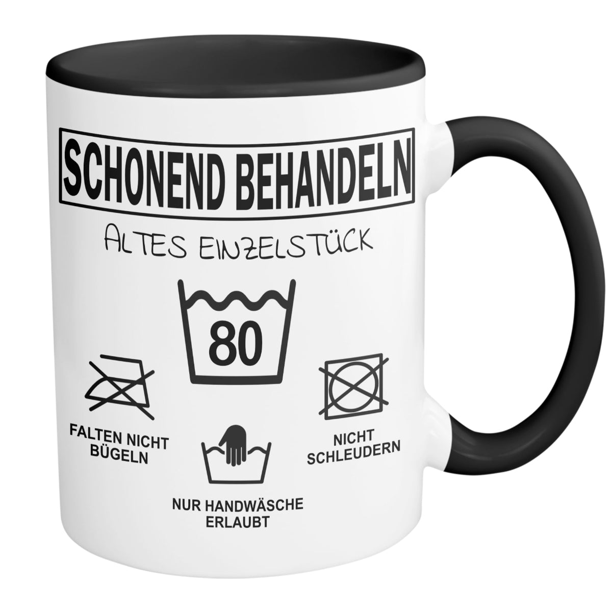 Tasse SCHONEND BEHANDELN mit Jahreszahl Du Altes Einzelstück