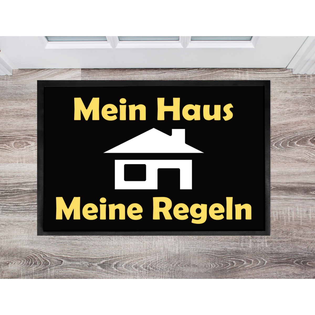 Fußmatte mit Spruch - Mein Haus meine Regeln