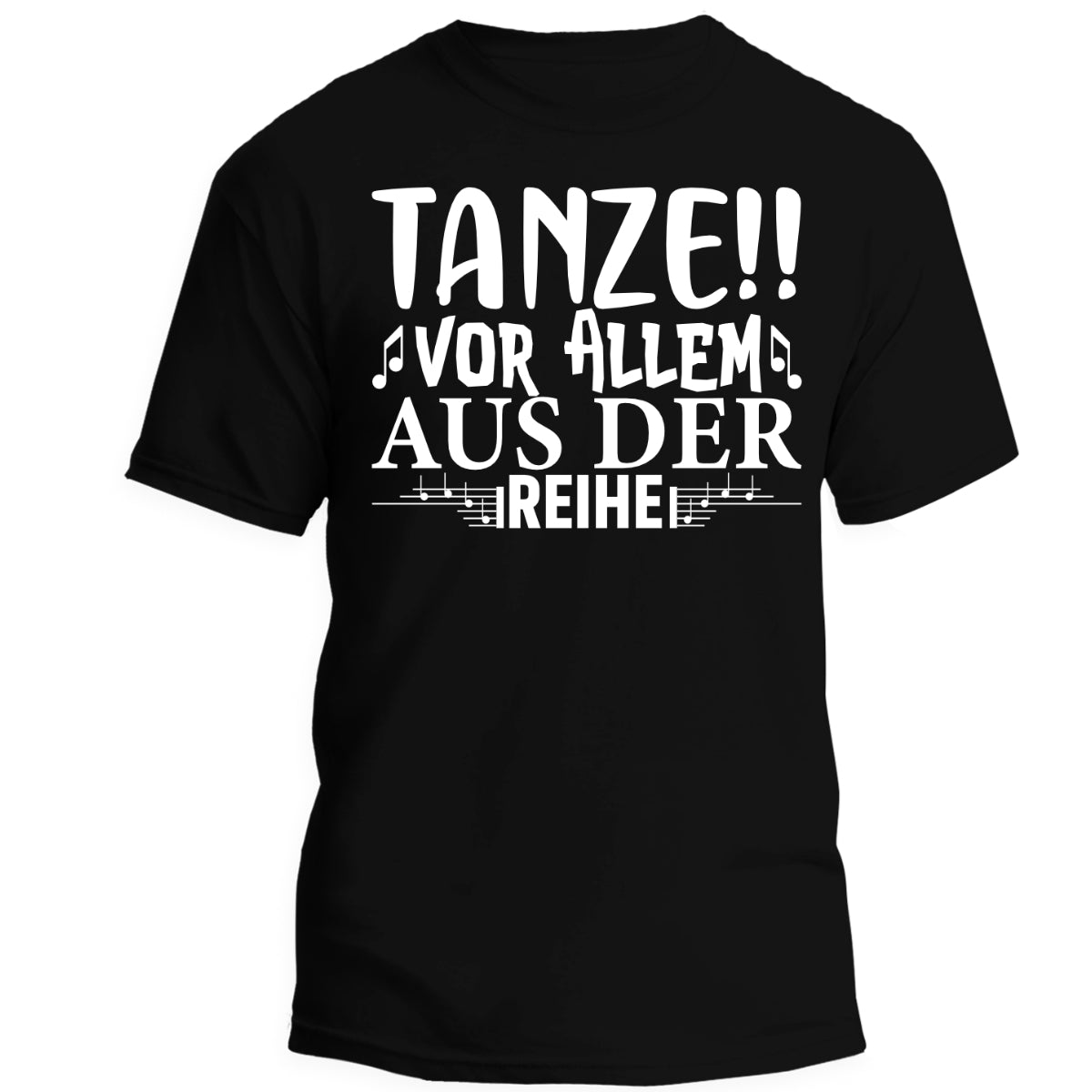 Tanze aus der Reihe T-Shirt