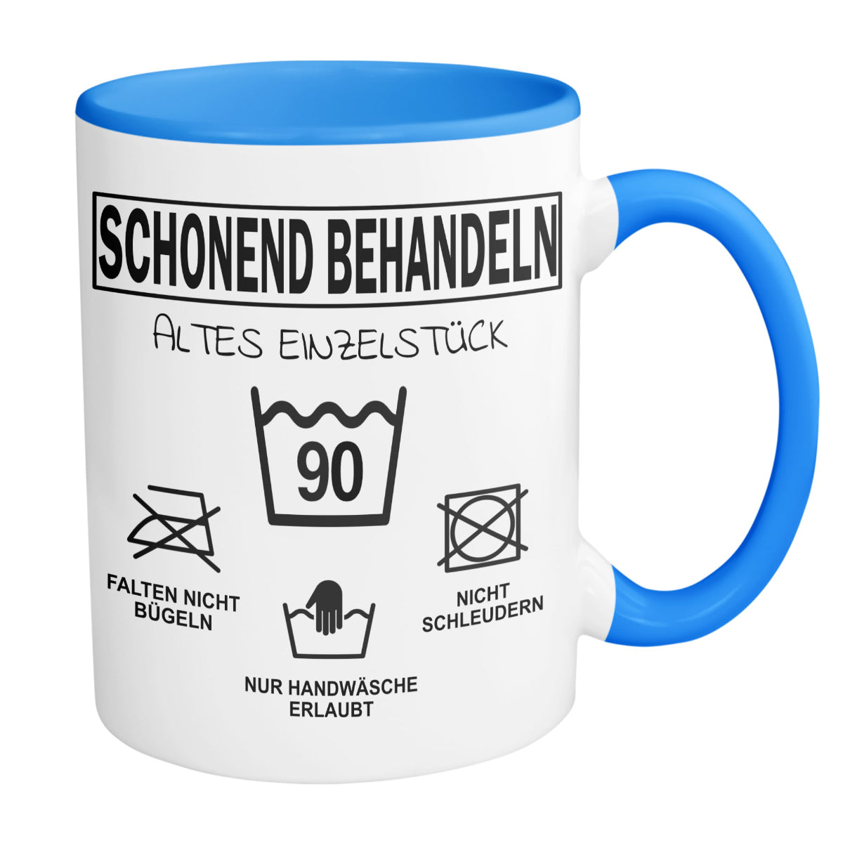 Tasse SCHONEND BEHANDELN mit Jahreszahl Du Altes Einzelstück