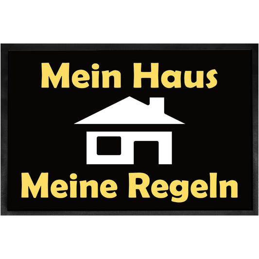 Fußmatte mit Spruch - Mein Haus meine Regeln