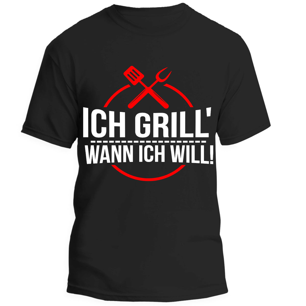 Lustiges T-Shirt - Ich grill wann ich will