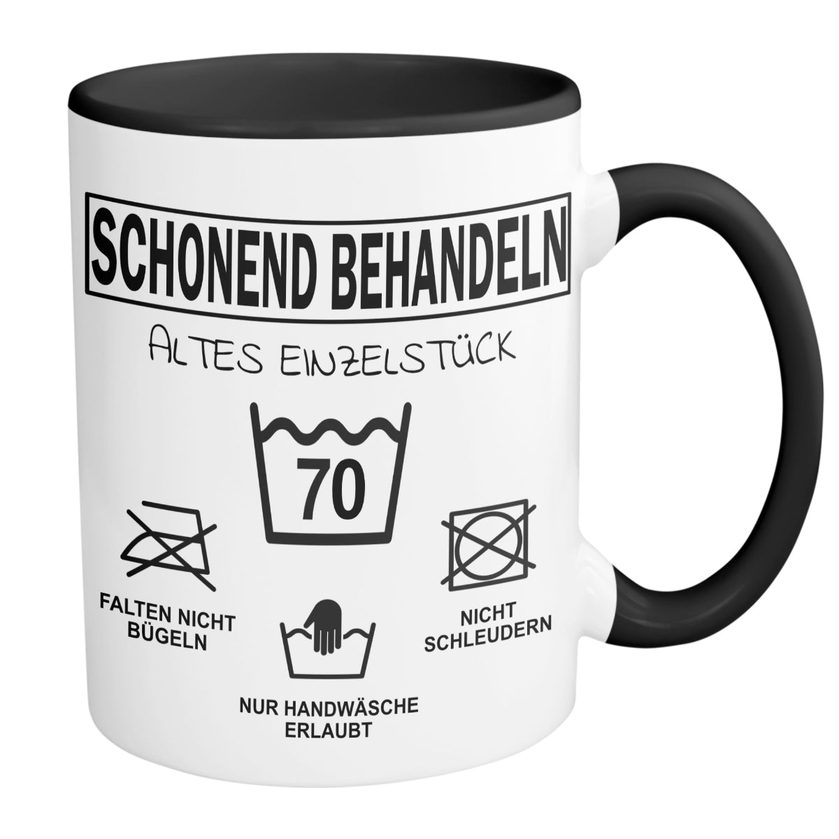 Tasse SCHONEND BEHANDELN mit Jahreszahl Du Altes Einzelstück