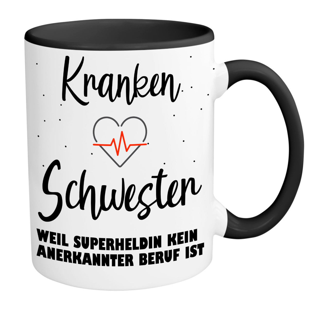 Tasse Krankenschwester Weil Superheld kein offizieller Beruf ist
